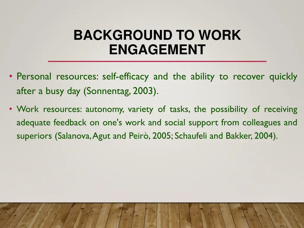 background to work engagement