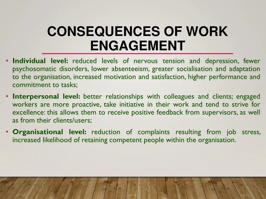 consequences of work engagement individual level