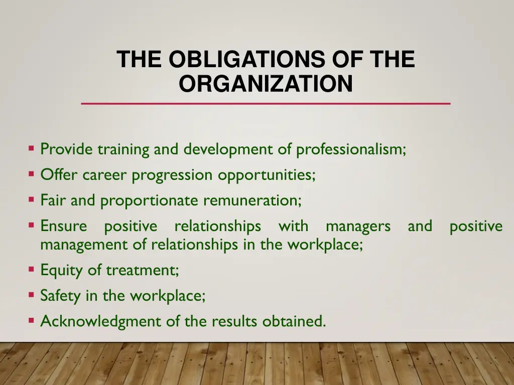 the obligations of the organization