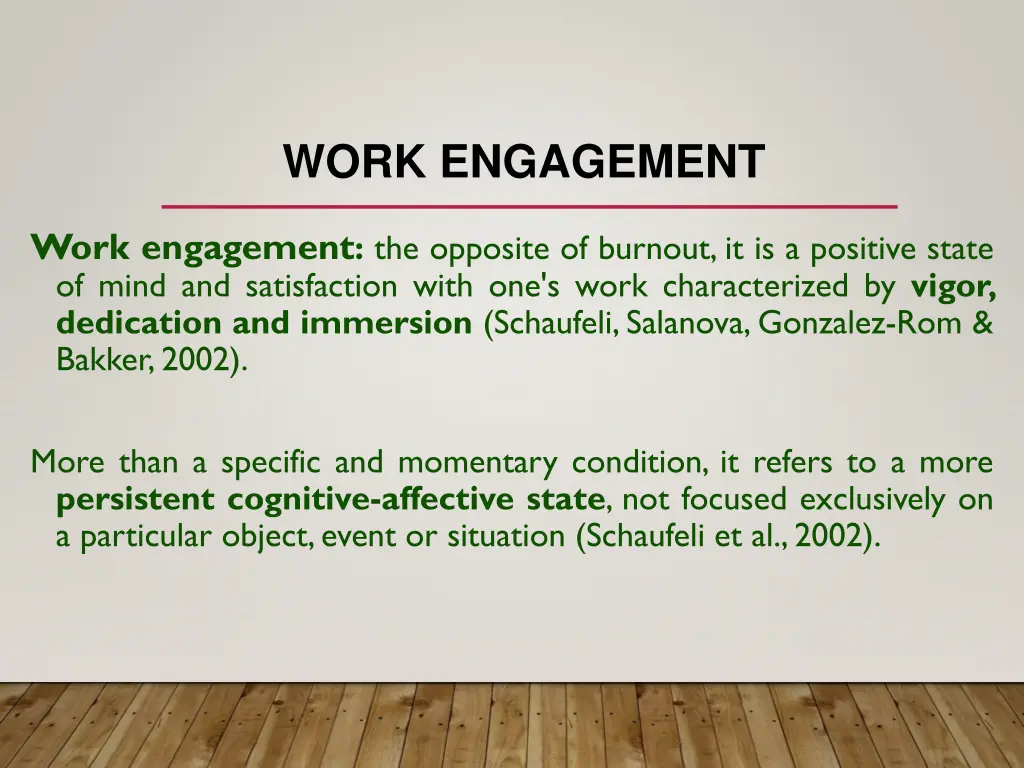 work engagement