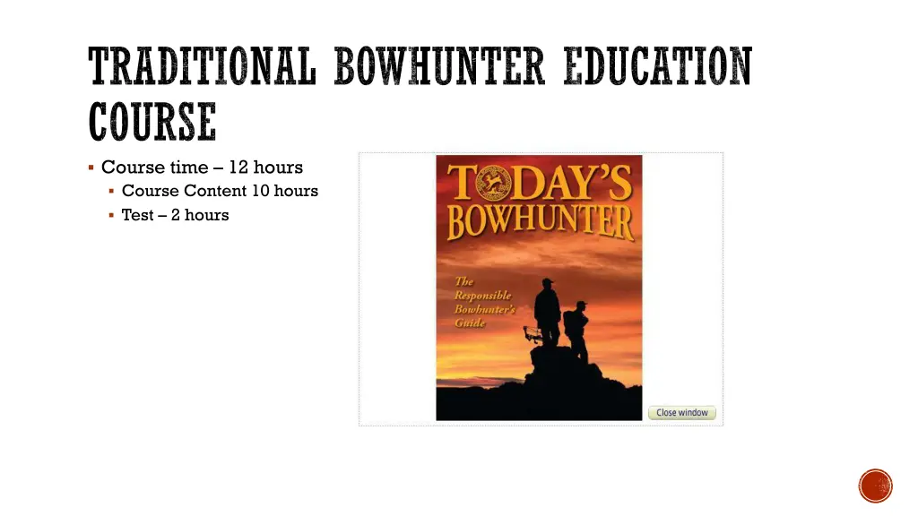 traditional bowhunter education course course