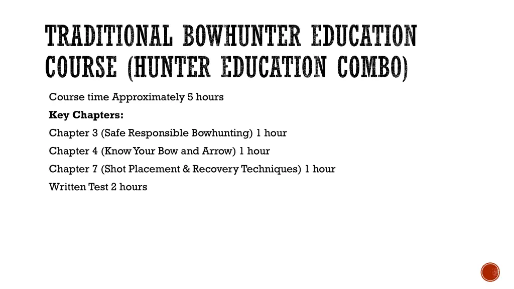 traditional bowhunter education course hunter