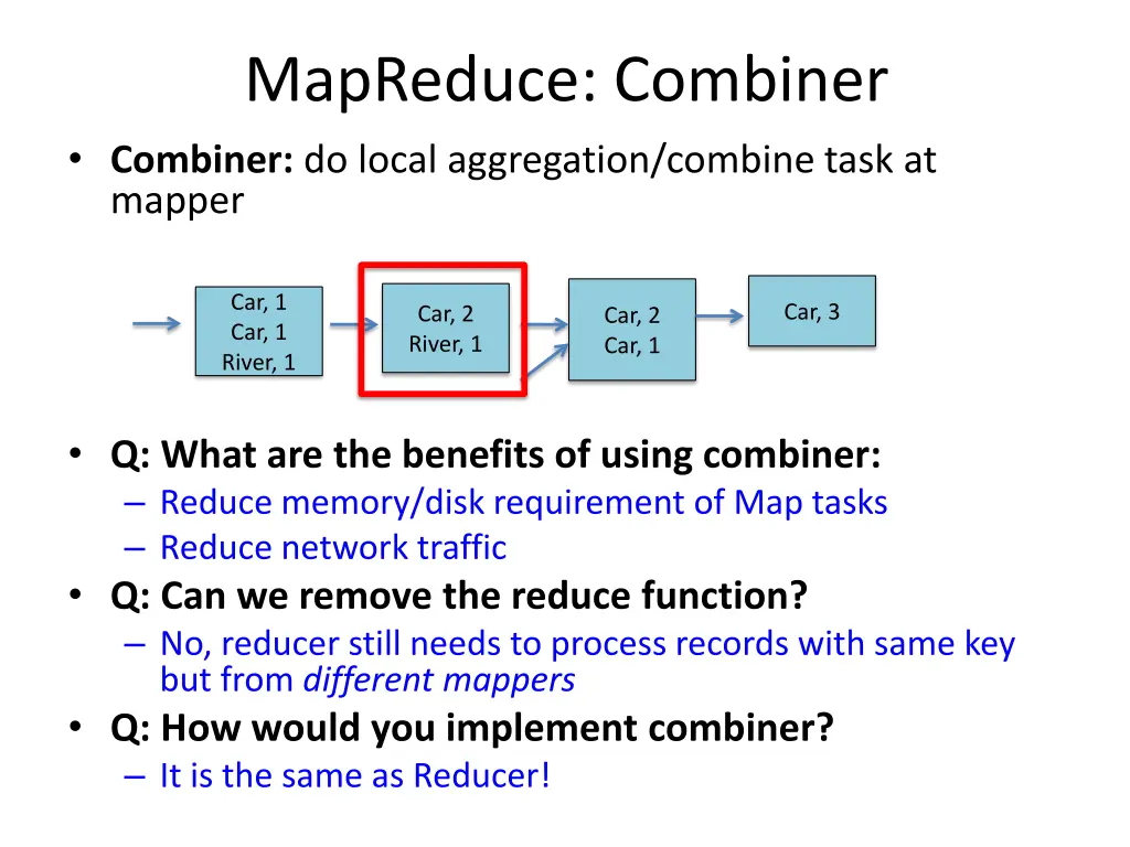 mapreduce combiner combiner do local aggregation