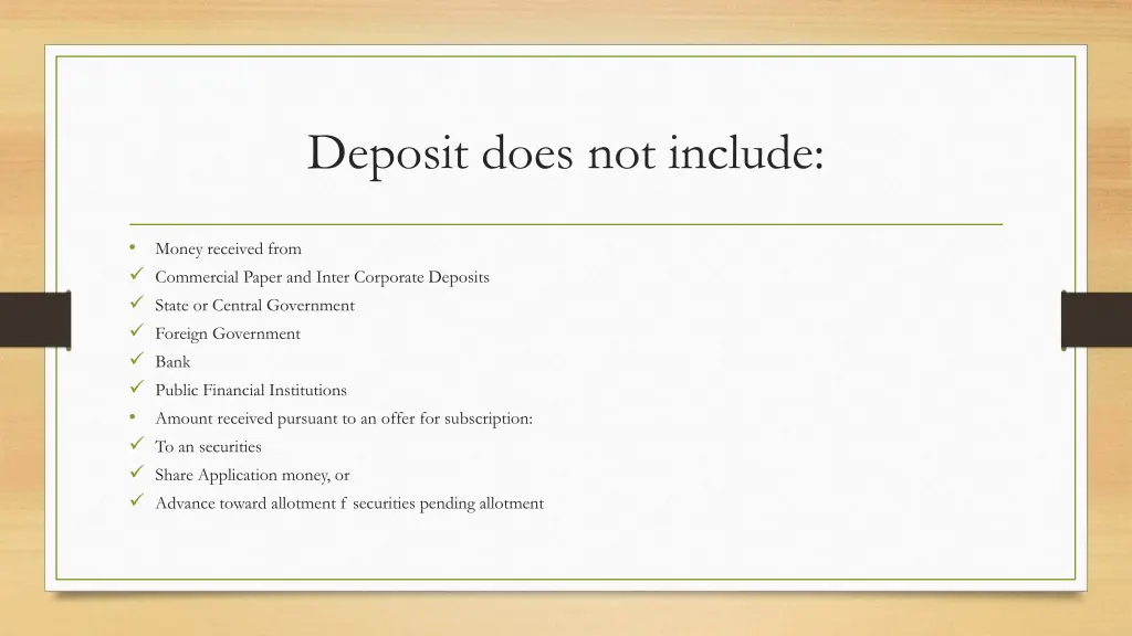 deposit does not include