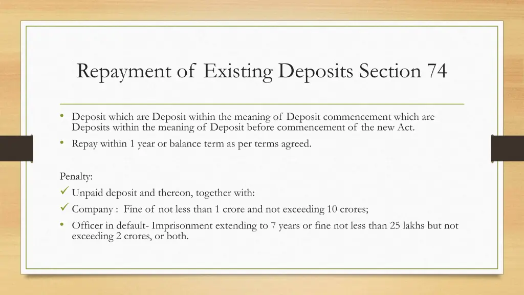 repayment of existing deposits section 74