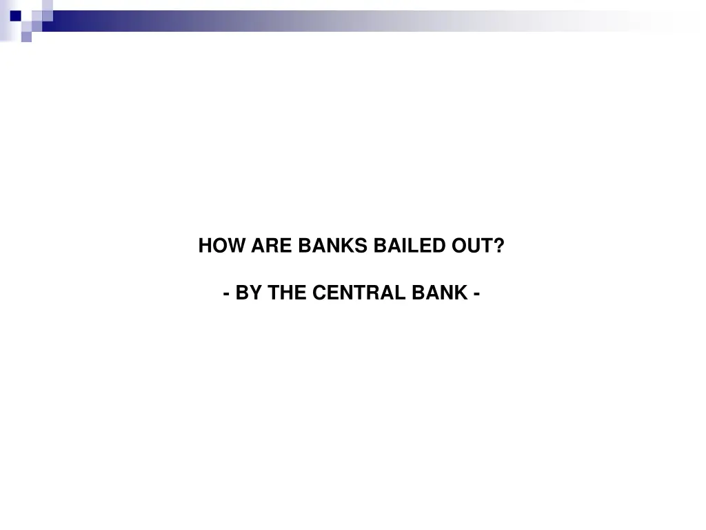 how are banks bailed out 1