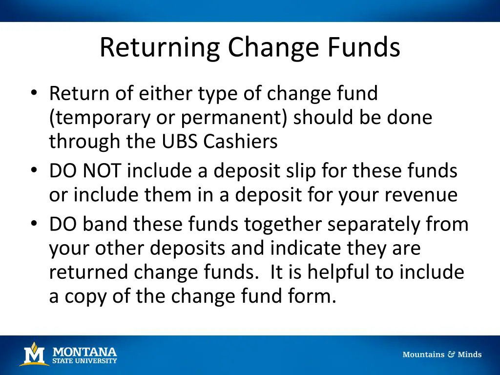 returning change funds