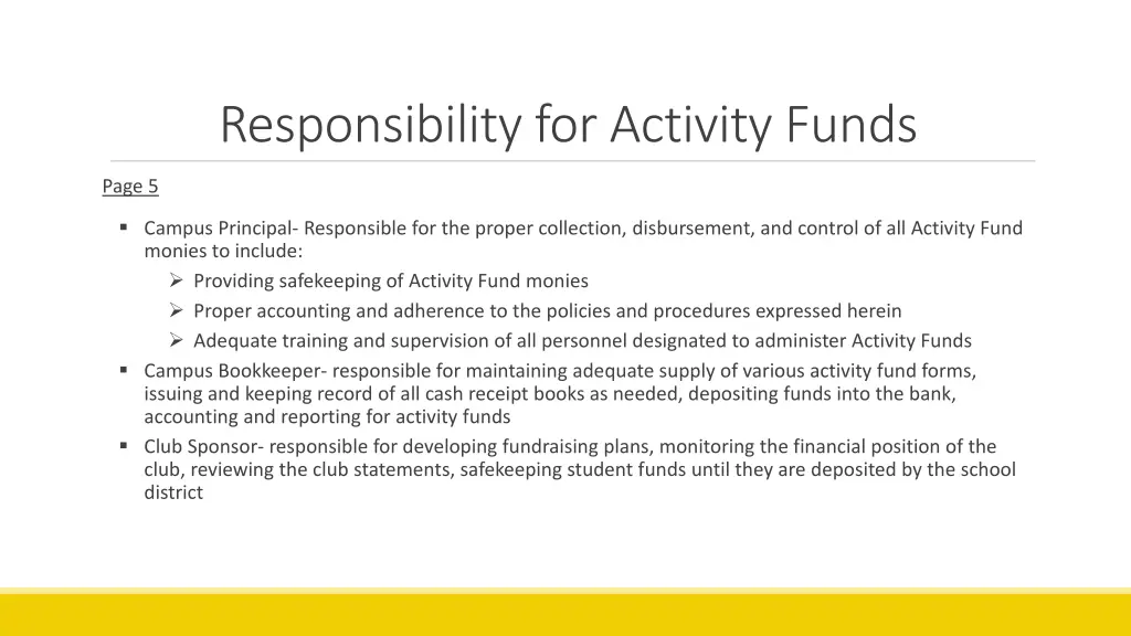 responsibility for activity funds