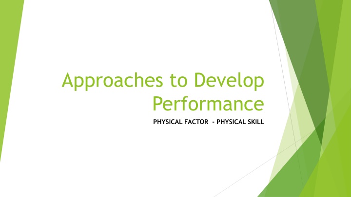 approaches to develop performance physical factor