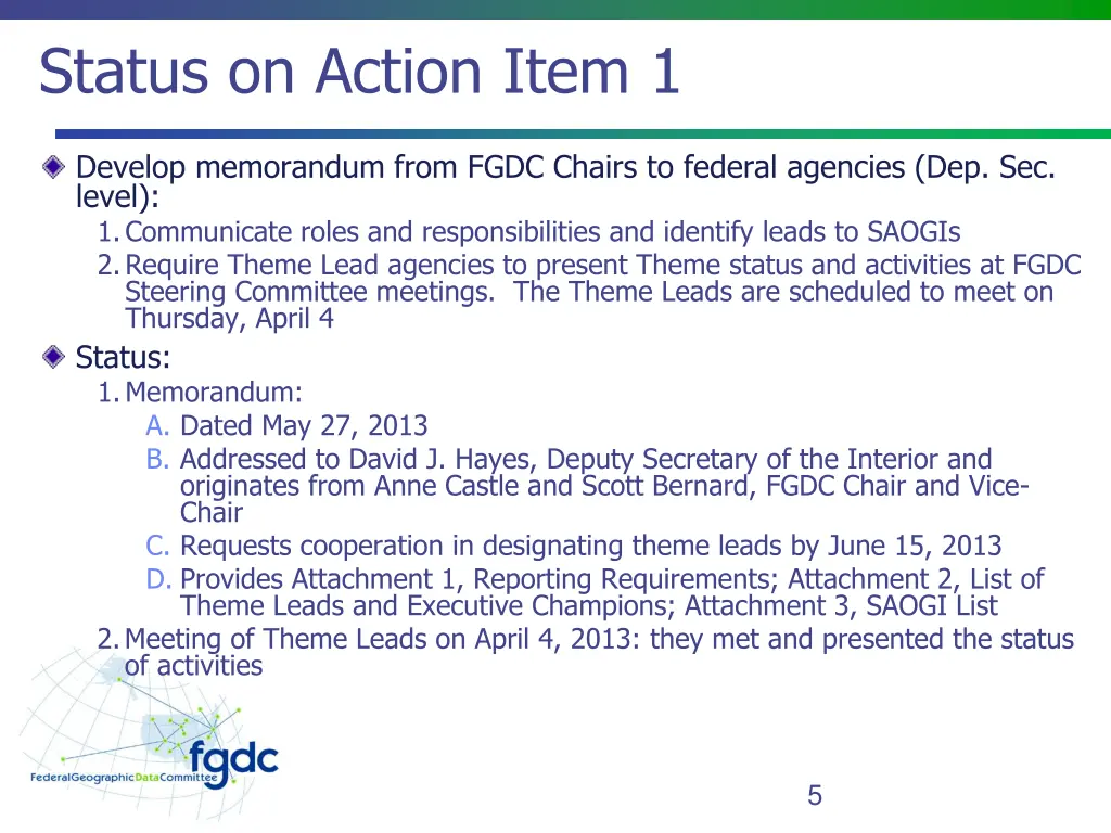 status on action item 1