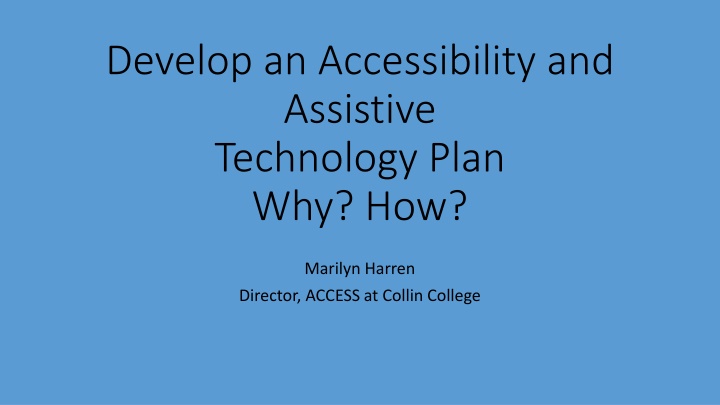 develop an accessibility and assistive technology