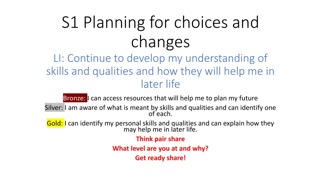 s1 planning for choices and changes li continue 1