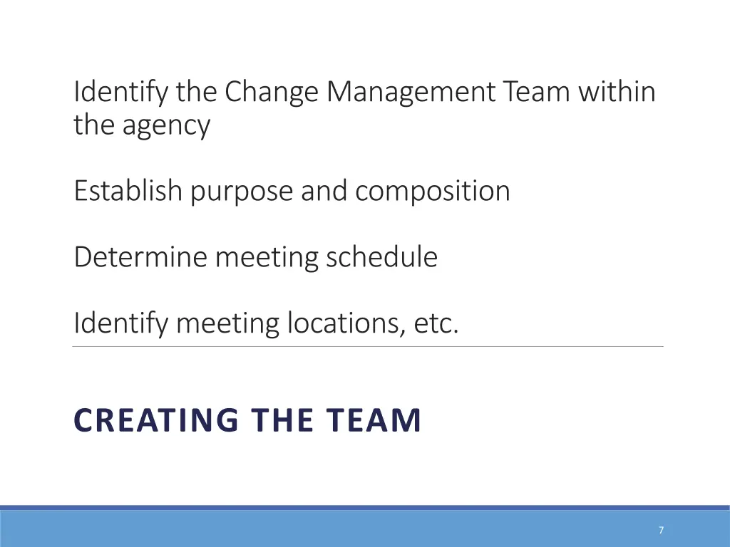 identify the change management team within