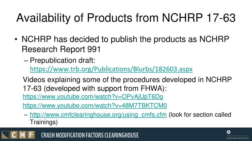 availability of products from nchrp 17 63