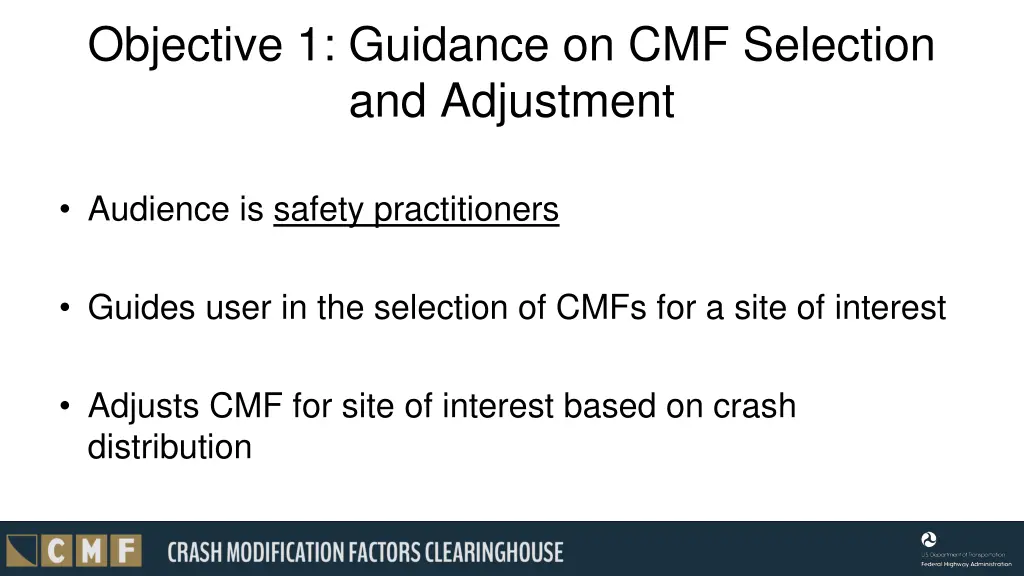 objective 1 guidance on cmf selection