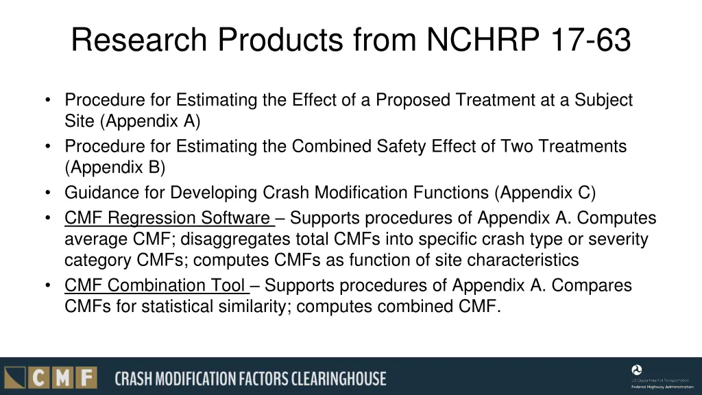 research products from nchrp 17 63