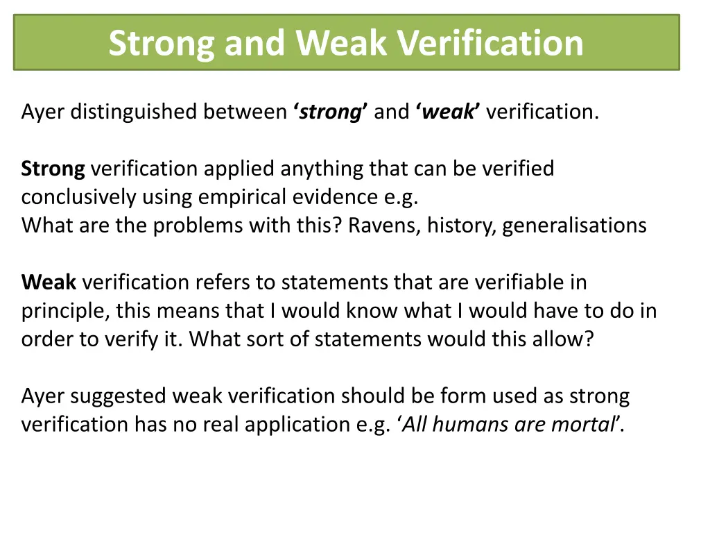 strong and weak verification