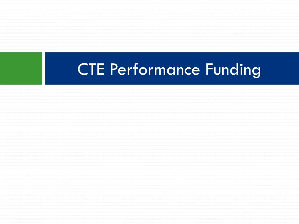 cte performance funding