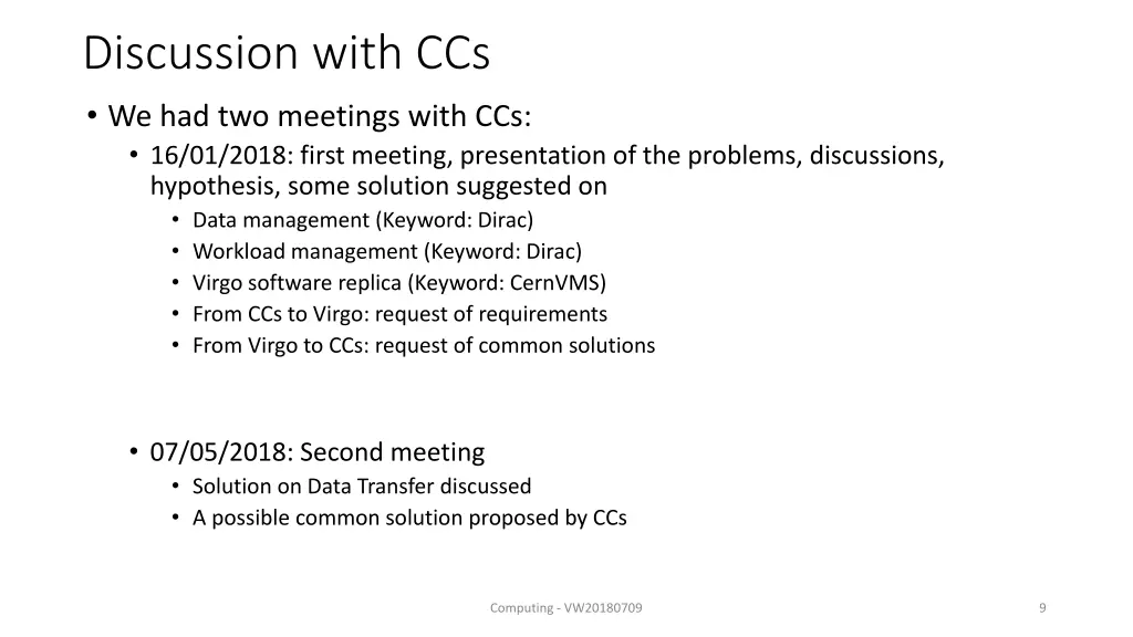 discussion with ccs we had two meetings with