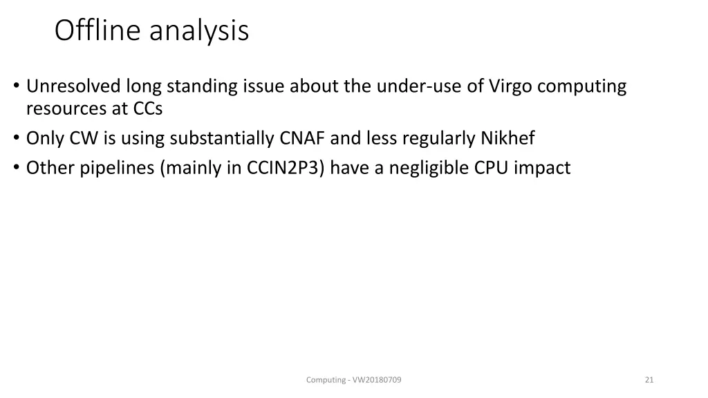 offline analysis