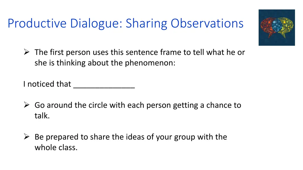 productive dialogue sharing observations