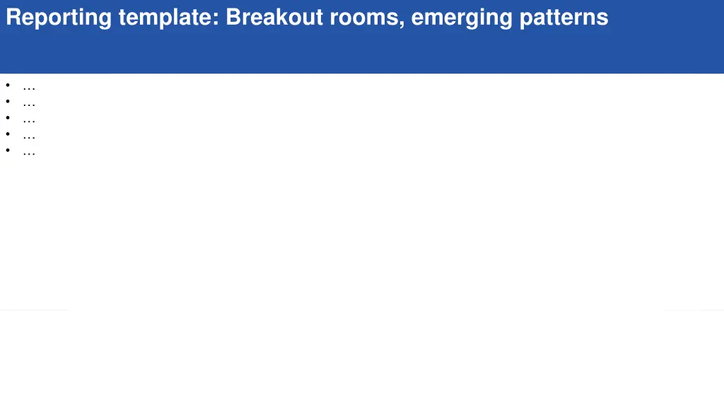 reporting template breakout rooms emerging