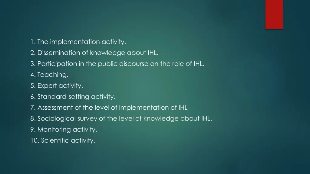 1 the implementation activity 2 dissemination