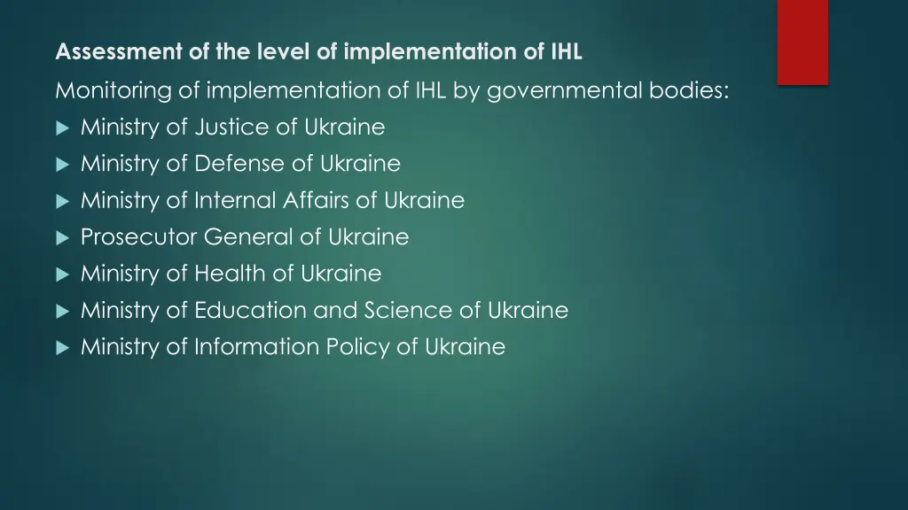 assessment of the level of implementation