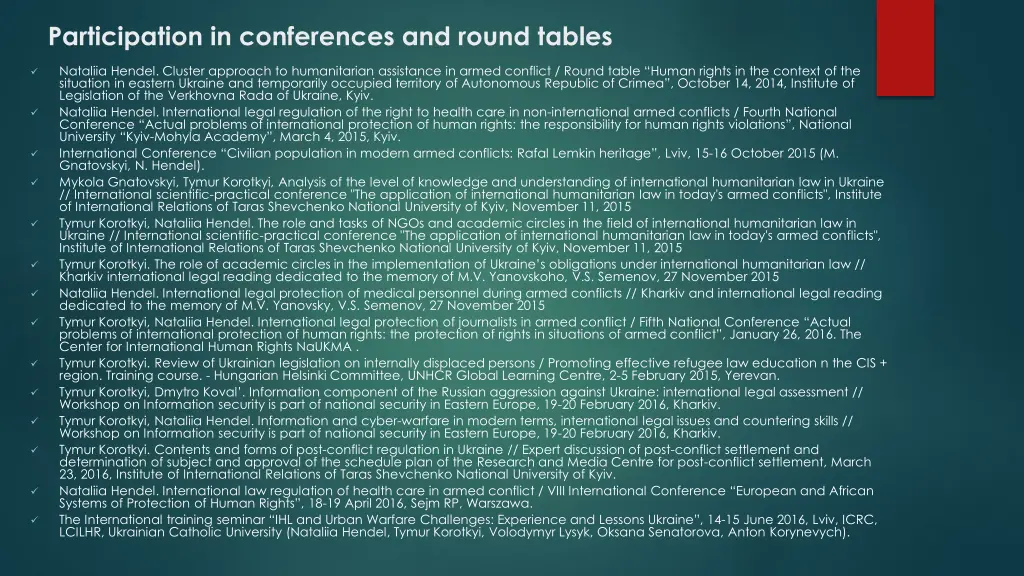 participation in conferences and round tables