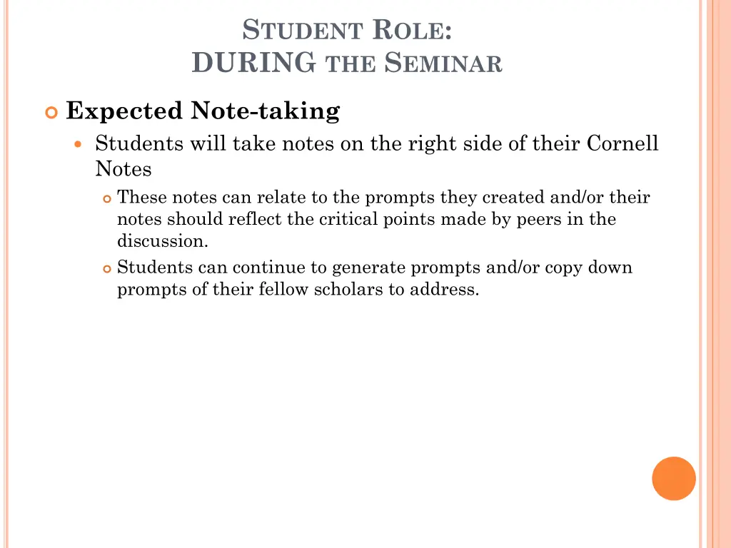 s tudent r ole during the s eminar