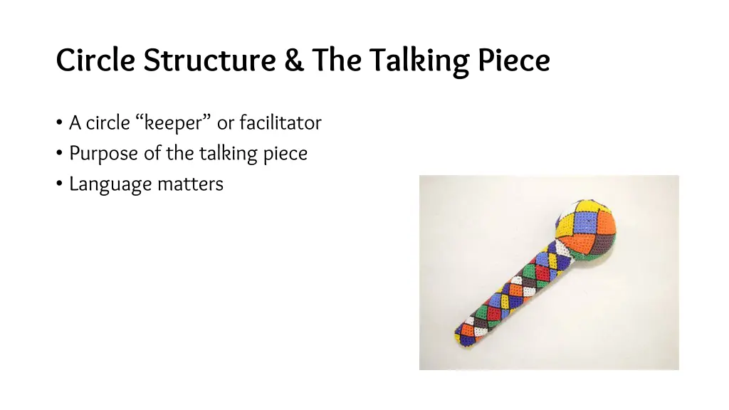 circle structure the talking piece