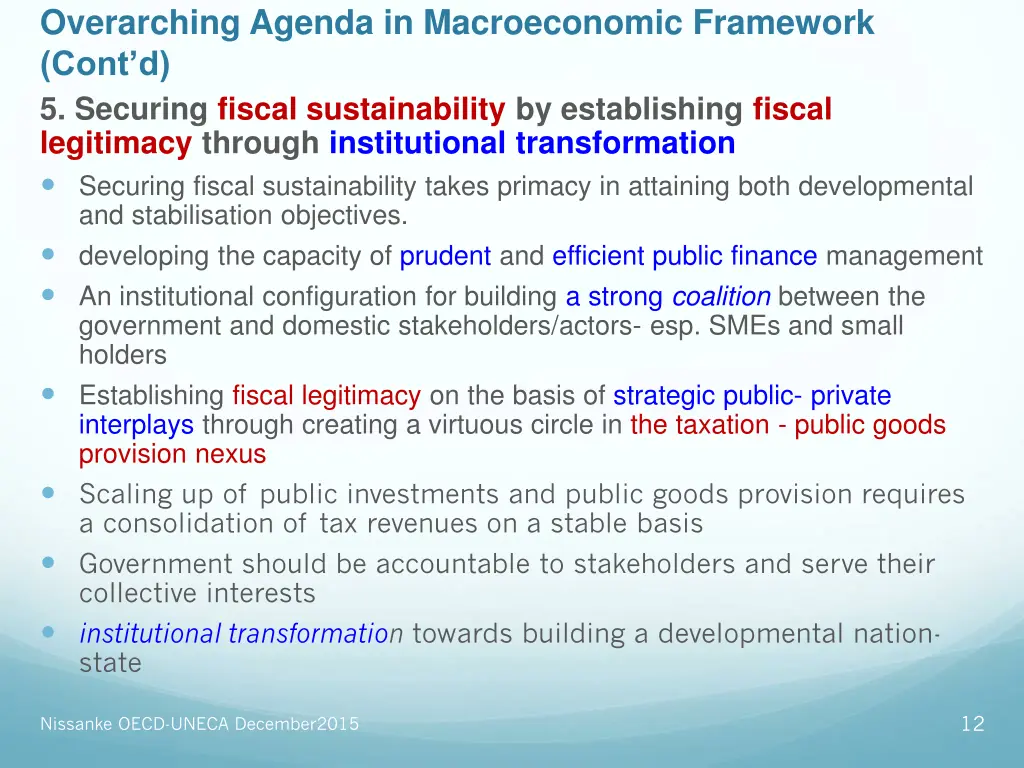 overarching agenda in macroeconomic framework 2