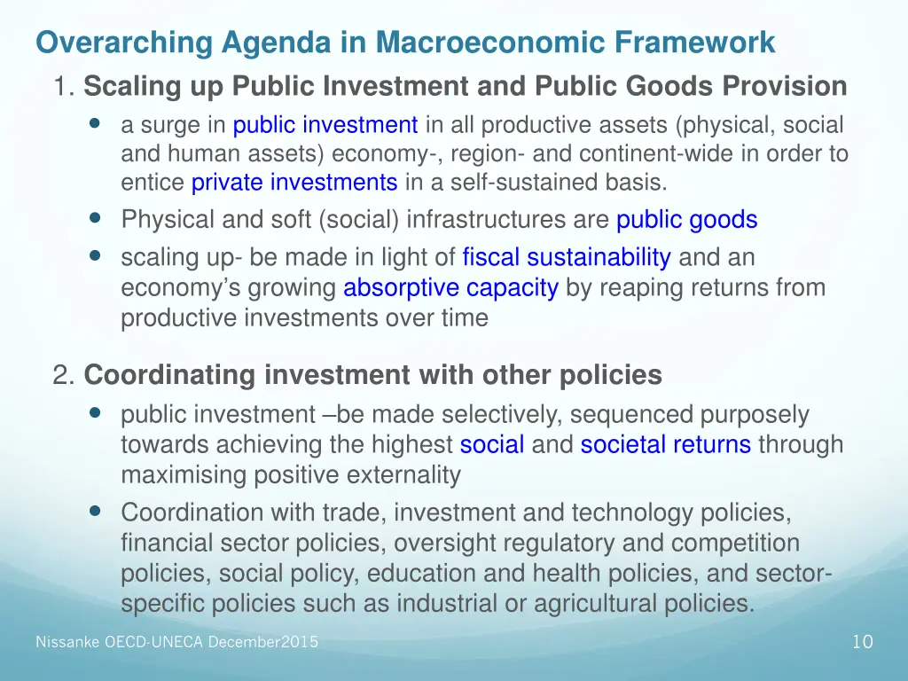 overarching agenda in macroeconomic framework