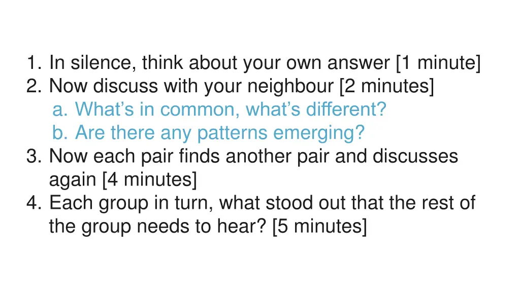 1 in silence think about your own answer 1 minute