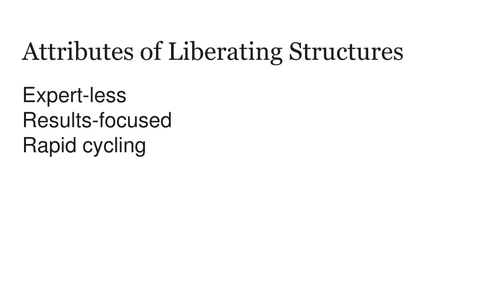 attributes of liberating structures 2