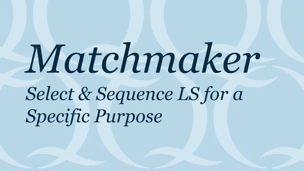 matchmaker select sequence ls for a specific