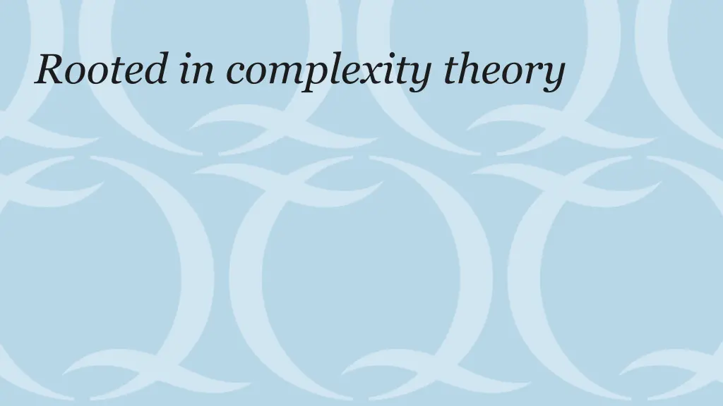 rooted in complexity theory