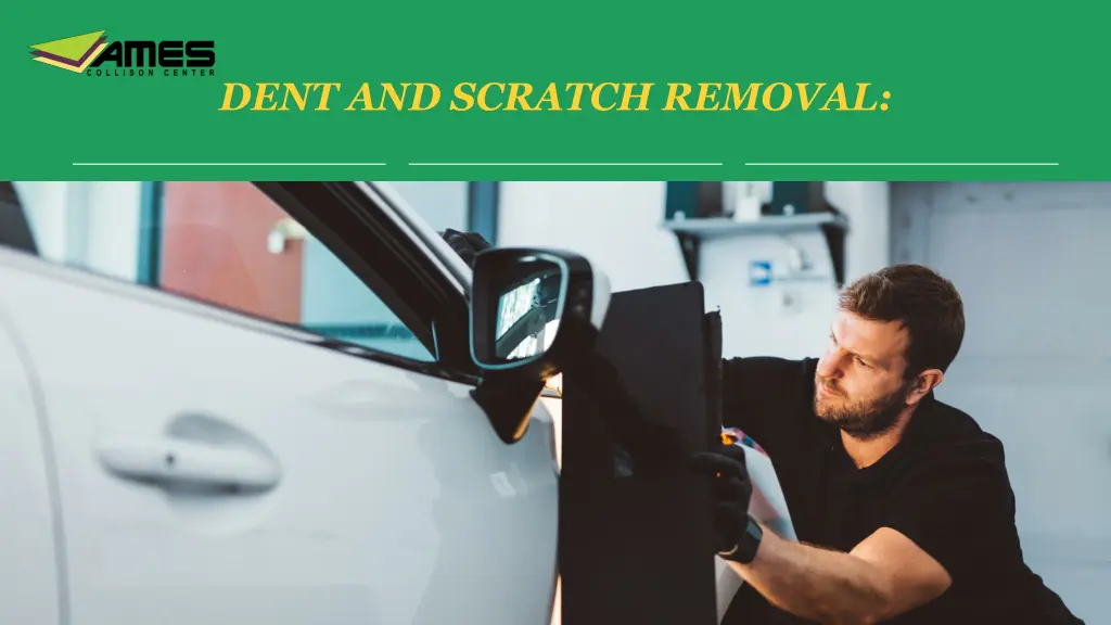 dent and scratch removal