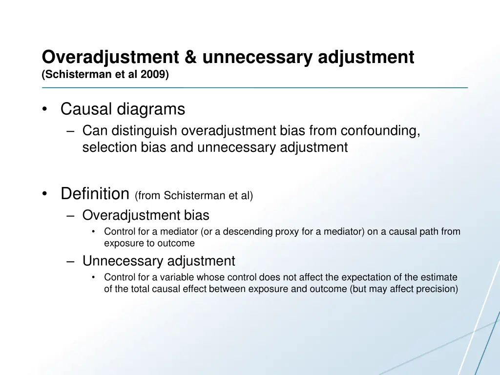 overadjustment unnecessary adjustment schisterman