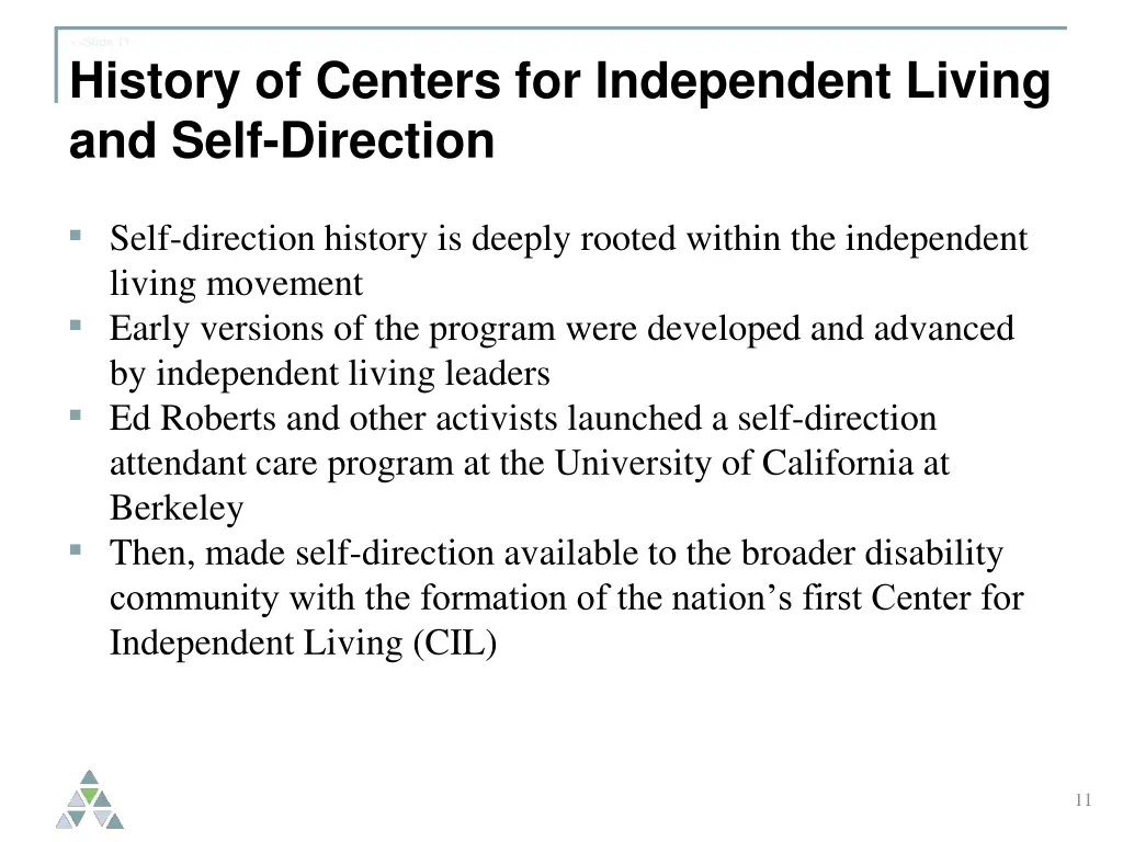 slide 11 history of centers for independent