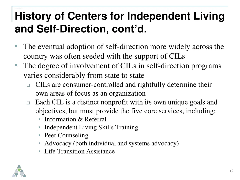 slide 12 history of centers for independent