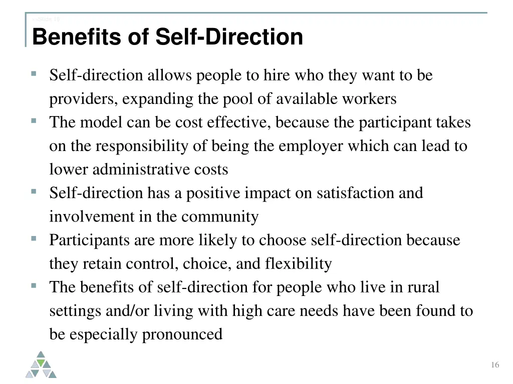 slide 16 benefits of self direction