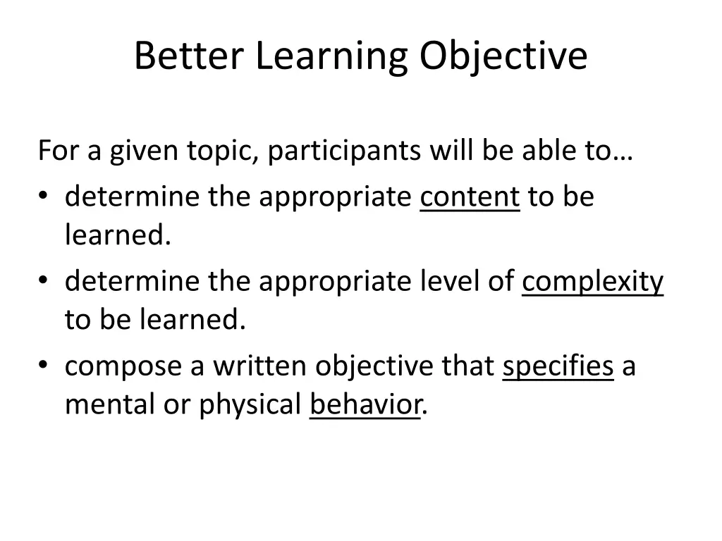 better learning objective