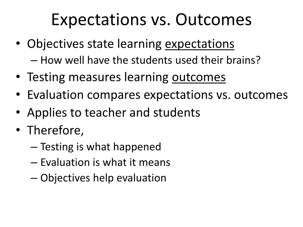 expectations vs outcomes objectives state