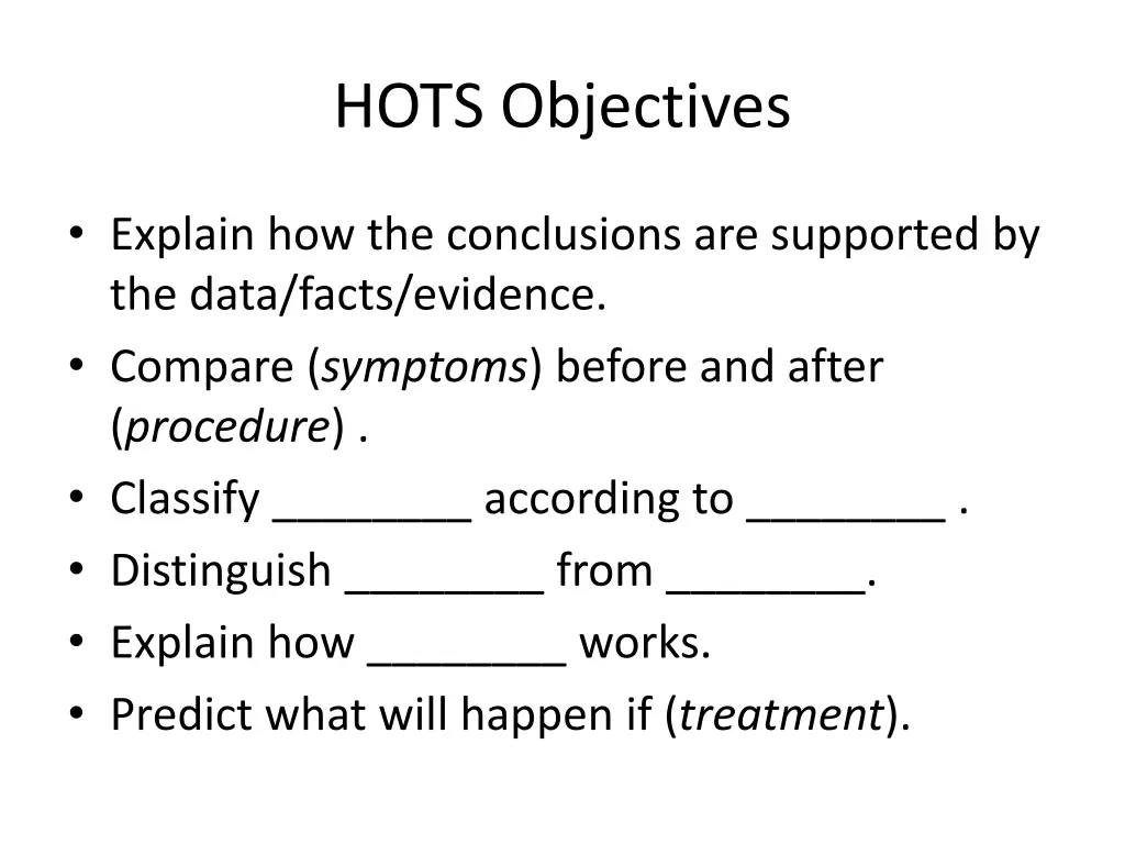 hots objectives