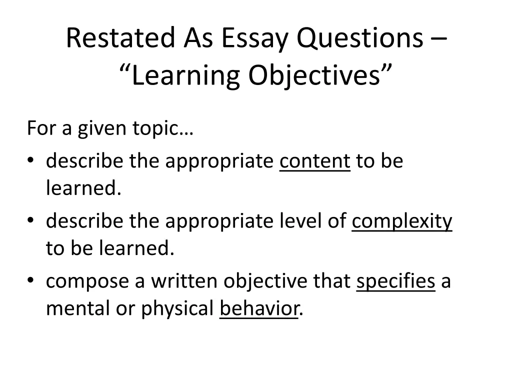 restated as essay questions learning objectives