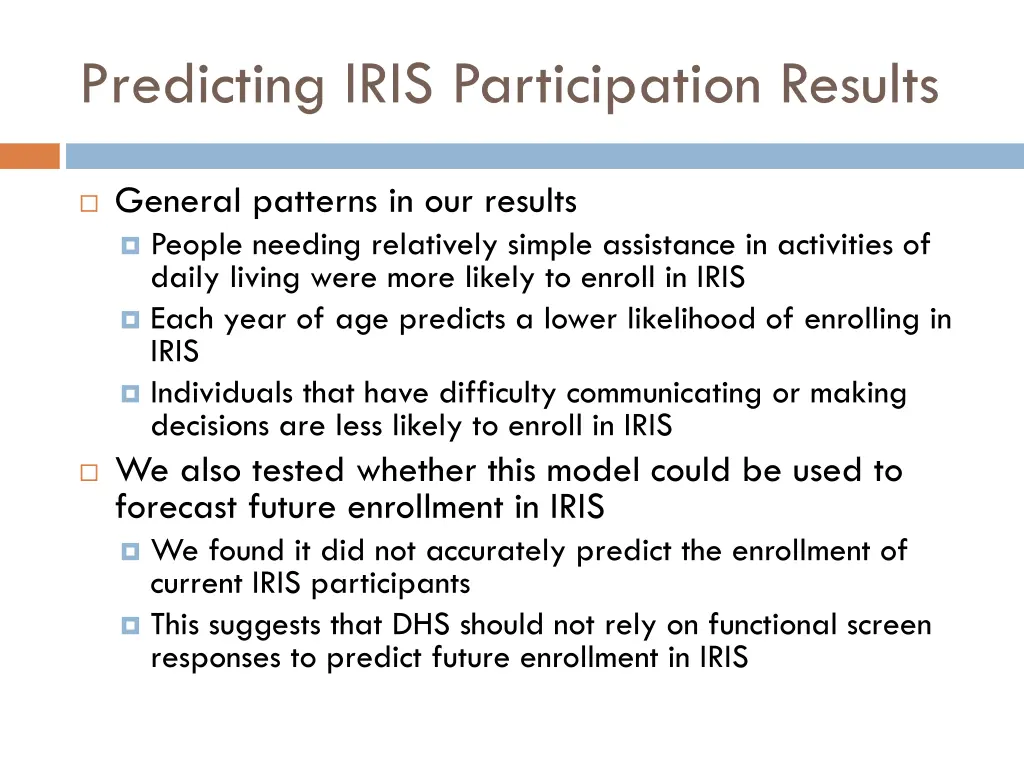 predicting iris participation results