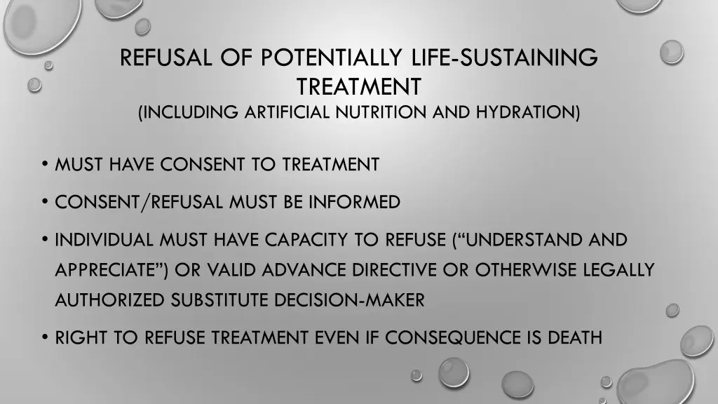 refusal of potentially life sustaining treatment