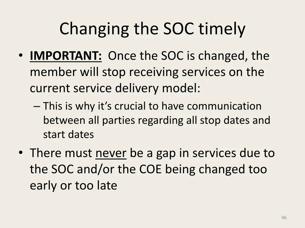 changing the soc timely