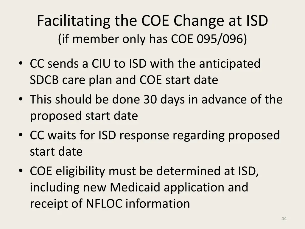 facilitating the coe change at isd if member only